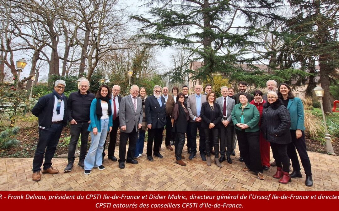 © DR - Frank Delvau, président du CPSTI Ile-de-France et Didier Malric, directeur général de l’Urssaf Ile-de-France et directeur du CPSTI entourés des conseillers CPSTI d’Ile-de-France.